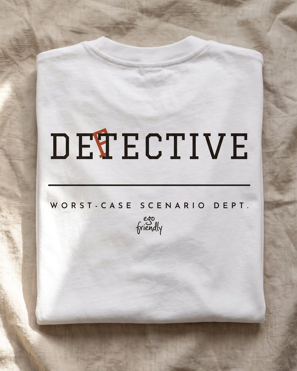 Detective, Worst-Case Scenario Dept. Back Print Tee | Funny Overthinking Shirt