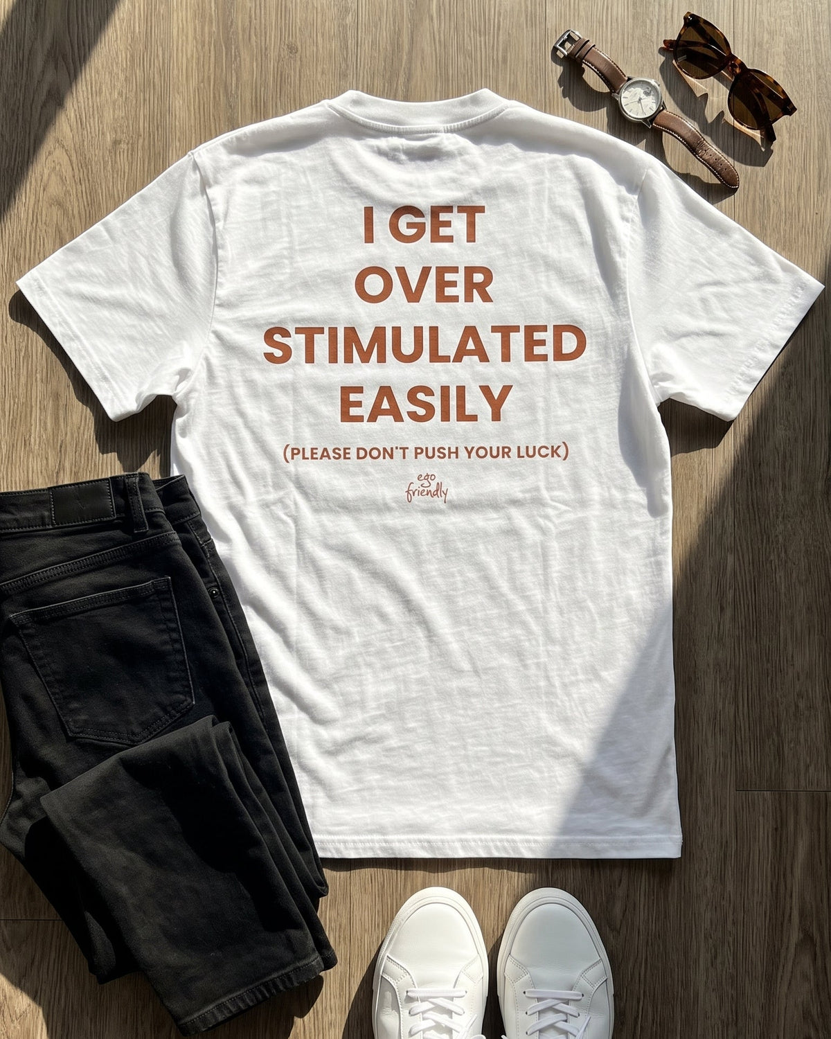 I Get Overstimulated Easily Back Print Tee | Please Don't Push Your Luck Shirt
